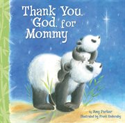 Thank you, God, for mommy cover image