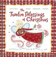 The twelve blessings of Christmas cover image