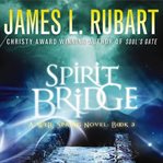 Spirit bridge cover image