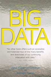 Big data : a revolution that will transform how we live, work and think cover image