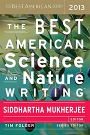 The Best American Science and Nature Writing 2013 cover image