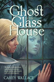 The ghost in the glass house cover image