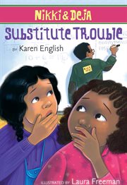 Nikki and Deja : substitute trouble cover image