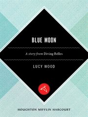 Blue moon : a short story cover image