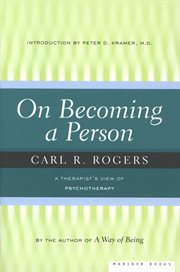 On becoming a person : a therapist's view of psychotherapy cover image