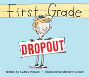 First grade dropout cover image
