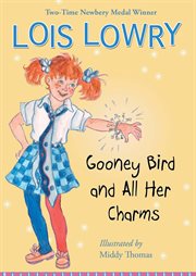 Gooney Bird and all her charms cover image