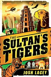 The sultan's tigers cover image
