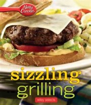 Betty Crocker sizzling grilling cover image