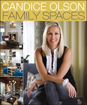 Candice Olson Family Spaces cover image