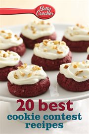 Betty Crocker 20 best cookie contest recipes cover image