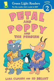 Petal and Poppy and the Penguin cover image