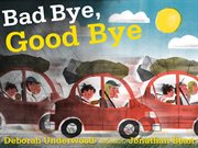 Bad bye, good bye cover image