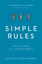 Simple rules : how to thrive in a complex world cover image