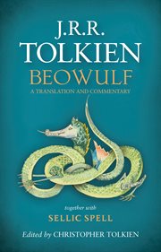 Beowulf : a Translation and Commentary : Together with Sellic Spell cover image