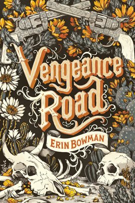 Vengeance Road - Bowman, Erin