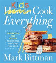 How to Cook Everything Kids cover image