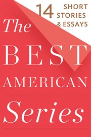The best American Series : 14 short stories & essays cover image