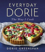 Everyday Dorie : the way I cook cover image