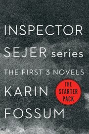 Inspector Sejer series : the first three novels cover image