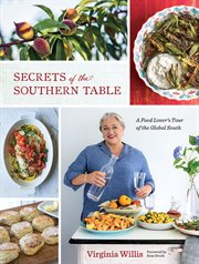 Secrets of the Southern Table : A Food Lover's Tour of the Global South cover image