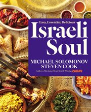 Israeli Soul : Easy, Essential, Delicious cover image