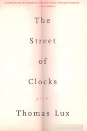 The street of clocks : poems cover image