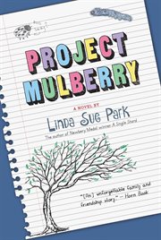 Project Mulberry : a novel cover image
