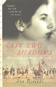 Cast two shadows : the American Revolution in the South cover image
