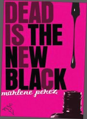 Dead is the new black cover image