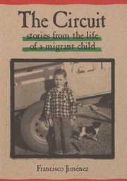 The circuit : stories from the life of a migrant child cover image