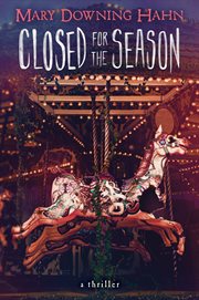 Closed for the season : a mystery story cover image