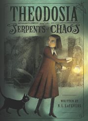 Theodosia and the serpents of chaos cover image