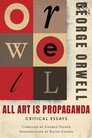 All art is propaganda : critical essays cover image