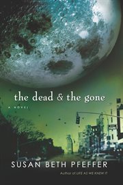 The dead and the gone cover image