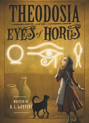 Theodosia and the eyes of Horus cover image