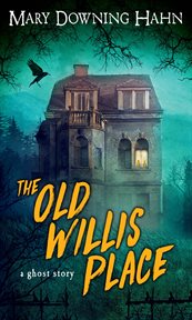 The old Willis place cover image