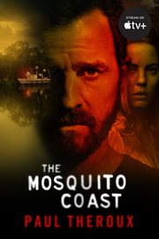 The Mosquito Coast : a novel cover image