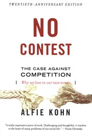 No contest : the case against competition cover image
