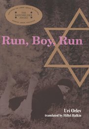 Run, boy, run : a novel cover image