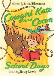 Cowgirl Kate and Cocoa. School days cover image