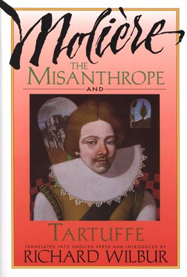 Cover image for The Misanthrope and Tartuffe, by Molière