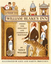 A visit to William Blake's inn : poems for innocent and experienced travelers cover image