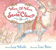 Where, oh where, is Santa Claus? cover image