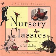 Nursery classics : a Galdone treasury cover image