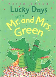 Lucky days with Mr. and Mrs. Green. Book three cover image
