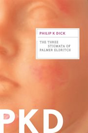 The three stigmata of Palmer Eldritch cover image