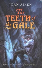 The teeth of the gale cover image
