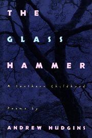 The glass hammer : a southern childhood cover image