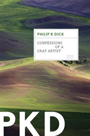Confessions of a crap artist--Jack Isidore (of Seville, Calif.) : a chronicle of verified scientific fact, 1945-1959 cover image